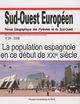 Sud-Ouest européen, n° 26 : La population espagnole en ce début d