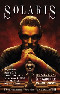 Solaris : l' anthologie permanente des littératures de l'imaginaire, no 199