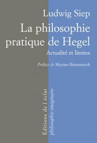 La Philosophie pratique de Hegel